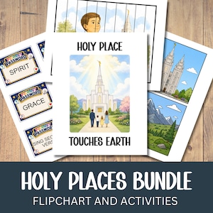 May include: A collection of printed activity sheets titled Holy Places Bundle Flipchart and Activities. The central card features a white temple with the text Holy Place Touches Earth, while other cards show religious illustrations and Primary Password labels.