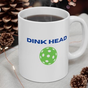 Pickleball Dink Head Mug 11oz, Pickleball Lover Gift, Funny Pickleball Mug, Pickleball Player Cup, Pickleball Fan Present