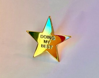 Doing My Best Gold Star Pin - Motivational Enamel Pin