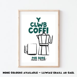 Print ‘Y Clwb Coffi' | Print Coffi | Welsh Coffee Print | Print Cymraeg | Welsh Wall Art | Celf Cymraeg
