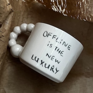 individuell handgefertigte Keramik-Tasse,offline ist der neue Luxus | Weihnachtstasse Geschenk handgemachte Kaffeetasse Keramik mit Henkel