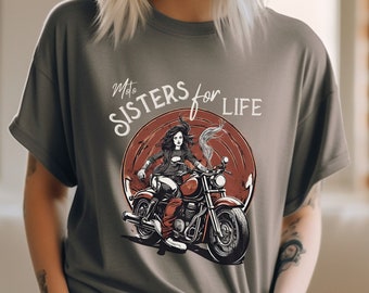 Moto Sisters for Life T-Shirt: Women's Motorcycle Tee