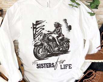 Moto Sisters for Life T-Shirt: Women's Motorcycle Biker Tee