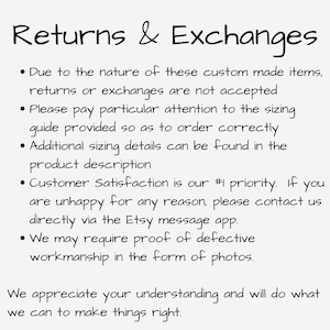 May include: White background with black handwritten text that reads "Returns & Exchanges." The text includes details about returns, exchanges, sizing, customer satisfaction, and defective workmanship.