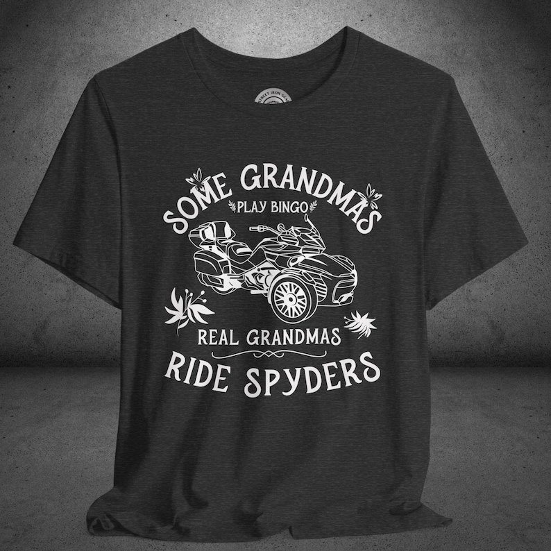 Real Grandmas Ride Spyders T-Shirt: Can-Am Spyder Lover Gift, Custom Can-Am Graphic Dark Grey Heather