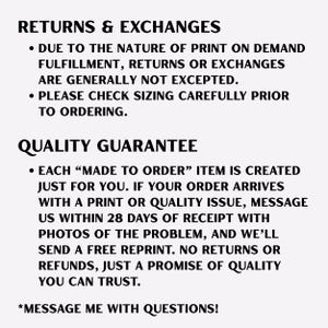 May include: Text on a white background, detailing return and exchange policies, and a quality guarantee for made-to-order items. It states that returns are generally not accepted and to check sizing. Contact for issues.
