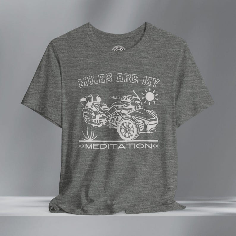Can-Am Spyder F3 T-Shirt: Miles are my Meditation, Boho Trike Rider Tee Deep Heather