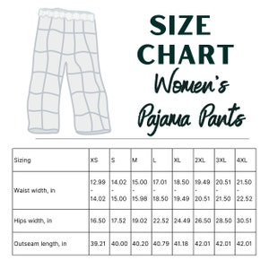 May include: A size chart for pyjama pants with measurements in inches for waist width, hip width, and outseam length. The chart includes sizes XS through 4XL.