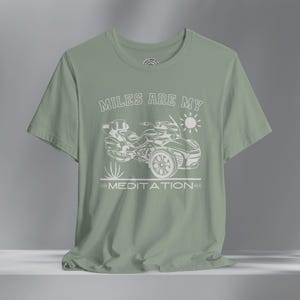 Can-Am Spyder F3 T-Shirt: Miles are my Meditation, Boho Trike Rider Tee Sage