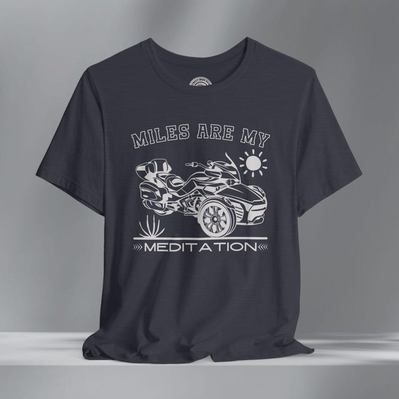 Can-Am Spyder F3 T-Shirt: Miles are my Meditation, Boho Trike Rider Tee Heather Midnight Navy