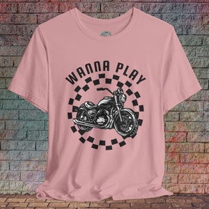 Motorcycle Rider T-Shirt: &quot;Wanna Play&quot; Biker Tee