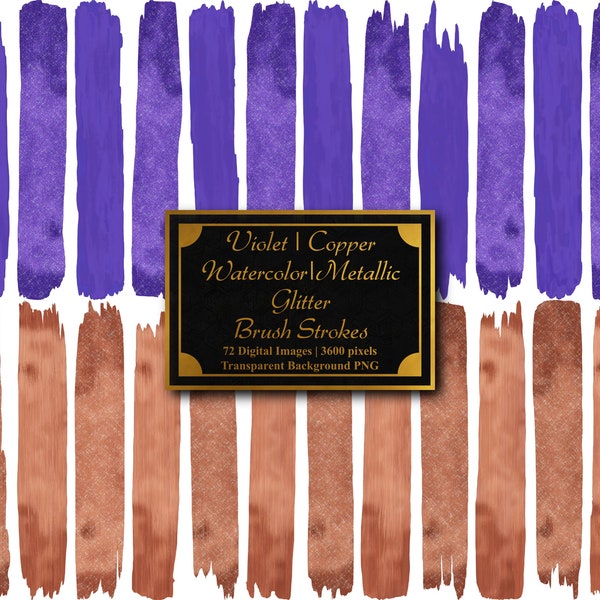 Violet & Copper - Watercolor Metallic Glitter Paint Brush Strokes | 72 PNG Clip Art Set | Smudges | Transparent Background | Commercial Use