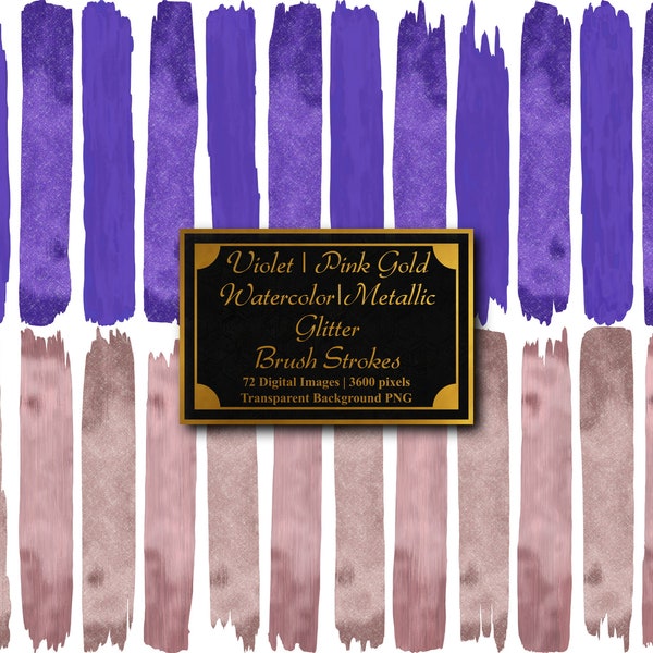Violet & Pink Gold - Watercolor Metallic Glitter Paint Brush Strokes | 72 PNG Clip Art Set | Smudges | Transparent Background