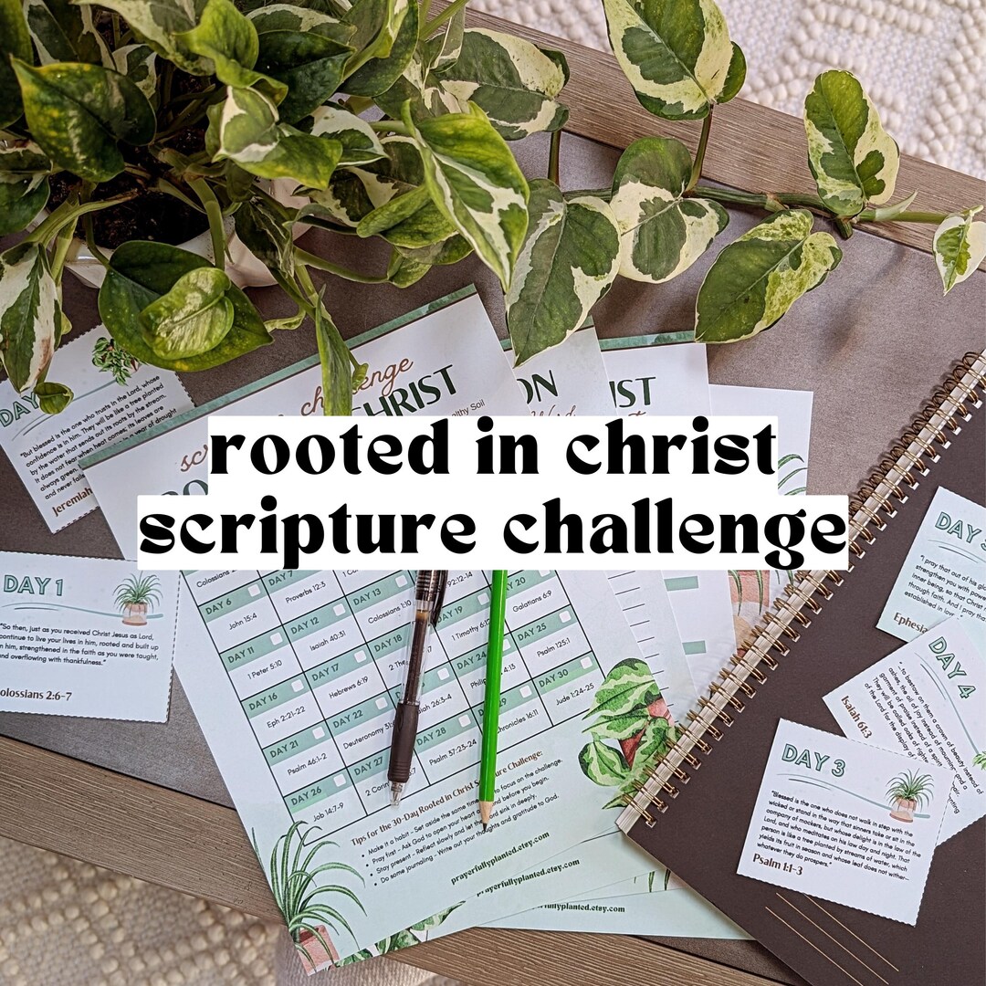 Rooted Scriptures Rooted in Christ 30-day Scripture Challenge | Bible Study Printable ...