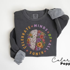 Celebrate Minds of All Kinds, Neurodiversity Shirt, Autism Awareness Shirt, ADHD Shirt, Autism Acceptance Gift for Special Education Teacher