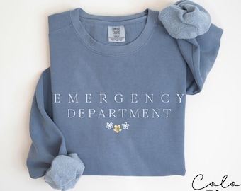Emergency Department Sweatshirt, Emergency Dept, ER Nurse Shirt, ED ER Emergency Room Doctor Staff, Nursing Student, Unisex Crewneck Sweater