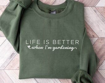Gardener Gift, Plant Gift, Plant Sweatshirt, Gardening Sweatshirt, Plant Lady, Gardening Sweater, Mom Gift, Gift for Her
