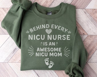 NICU Nurse Sweatshirt, NICU Nurse Shirt, NICU Nurse Gift, Nurse Appreciation Gift, Neonatal Intensive Care Unit, Nicu Nurse Crewneck