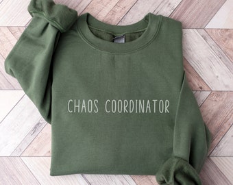 Funny mom Sweatshirt, Chaos Coordinator, Mother gift, Gift for mom, funny mother sweatshirt, mom sweatshirt, funny mom gift, Funny Mom