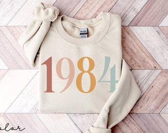 Custom Birthday Gift, Birth Year Sweatshirt, Personalized Birthday Gift, 40th Turning 40 Forty Years Old, Turning 30 Gift, Birthday Gift Mom