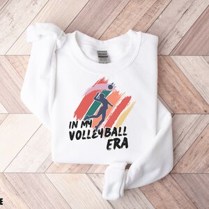 En mi sudadera de la era del voleibol, sudadera de voleibol, era del voleibol, camisa del día del juego, camisa de mamá de voleibol, camisa de mamá de voleibol