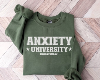 Rolig universitets tröja för psykisk hälsa, ångest, gåva, ångest, ångest, gåva
