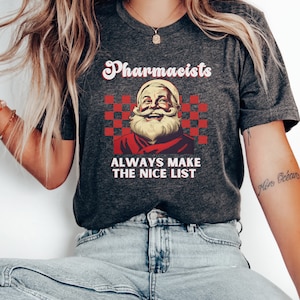 Pharmacist Christmas Shirt, Christmas Pharmacy Tshirt, Xmas Pharmacist Gift, Funny Pharmacy Shirt, Pharmacy Grad Gift, Pharmacy School