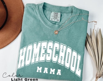 Camisa de mamá de educación en el hogar, camiseta Comfort Colors®, camiseta de mamá de educación en el hogar, regalo de regreso a la escuela, regalo para mamá maestra de educación en el hogar
