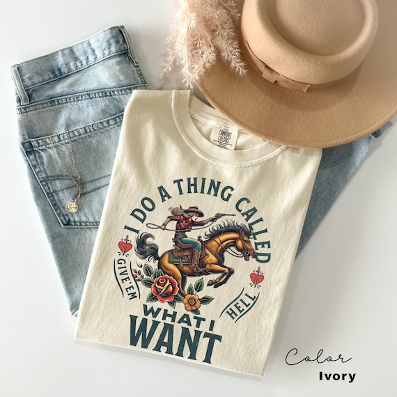 Retro Cowgirl Shirt, Rodeo T-Shirt, I Do a Thing Called What I Want, Country Concert Sweater, Funny Western Graphic Tee For Women, Oversized
