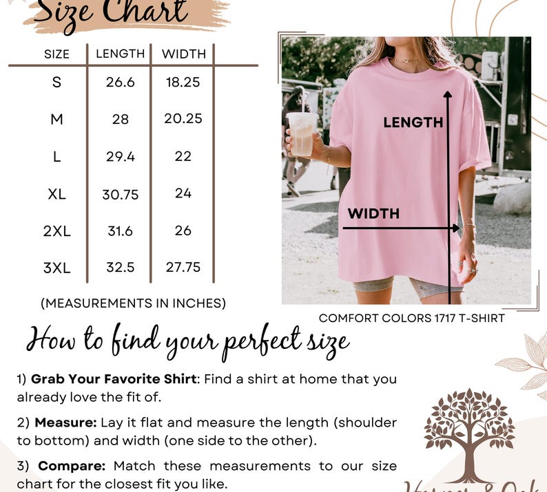 May include: A pink Comfort Colors 1717 T-shirt with a size chart showing measurements in inches. The chart includes sizes S to 3XL, with length and width dimensions. Instructions on how to find the perfect size are also included.