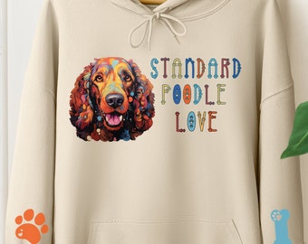 Standard Poodle Love POP Art Hooded Sweatshirt, Vivid Fun Standard Poodle Hoodie with Wrist details Colorful Poodle Love Gift Idea