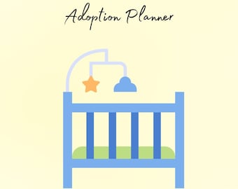 May include: A blue crib with a green mattress and a mobile with a star and cloud design. The text "Adoption Planner" is written in a cursive font above the crib. The background is a light yellow color.