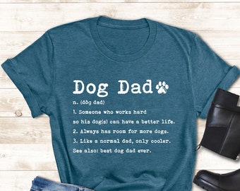 Dog Dad Shirt, Best Dog Dad Ever Gift, Funny Dog Dad Gift for Dog Lover, Dog Lover Gift, Funny Shirt Men, Dog Dad Tee,Dog Dad TShirt for Men