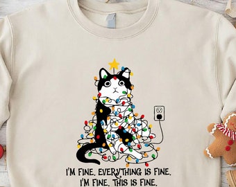 Christmas Cat Sweatshirt, Cat Lover Gift, I’m Fine Everything Is Fine Sweater, Cat Lights Crewneck, Funny Xmas Shirt, Cozy Christmas Sweat