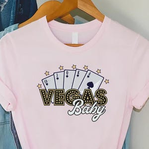 Vegas Baby Shirt,Girls Trip Gifts, Vegas Vacation Shirts, Las Vegas Tshirt, Casino Tee, Poker T Shirt, Gambling Tees,Las Vegas Bach Clothing