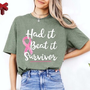 Breast Cancer Survivor Shirt, Breast Cancer Gift, Pink Ribbon Cancer Tee,Breast Cancer Awareness Warrior Gift,Had it Beat it Survivor Tshirt