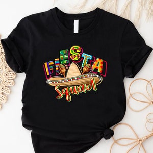 Fiesta Squad Shirt,Cinco De Maya Party Squad 2025 Gift,Let&#39;s Fiesta Shirt, Fiesta Bachelorette, Margarita Shirt,Mexican Maracas Sombrero Tee