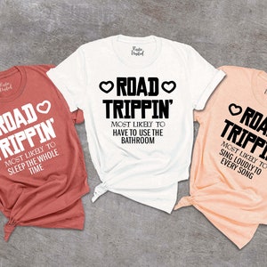 Road Trip Shirts, Weekend Getaway Shirts, Road Trip, Family Road Trip Shirts, Sisters Road Trip Shirt, Family Vacation Shirts, Travel Shirts