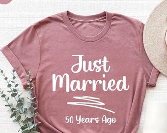 Just Married 50 Years Ago T-Shirt,50th Anniversary Gift,50th Wedding Anniversary Husband Wife Shirt,Personalized Married Couple Matching Tee