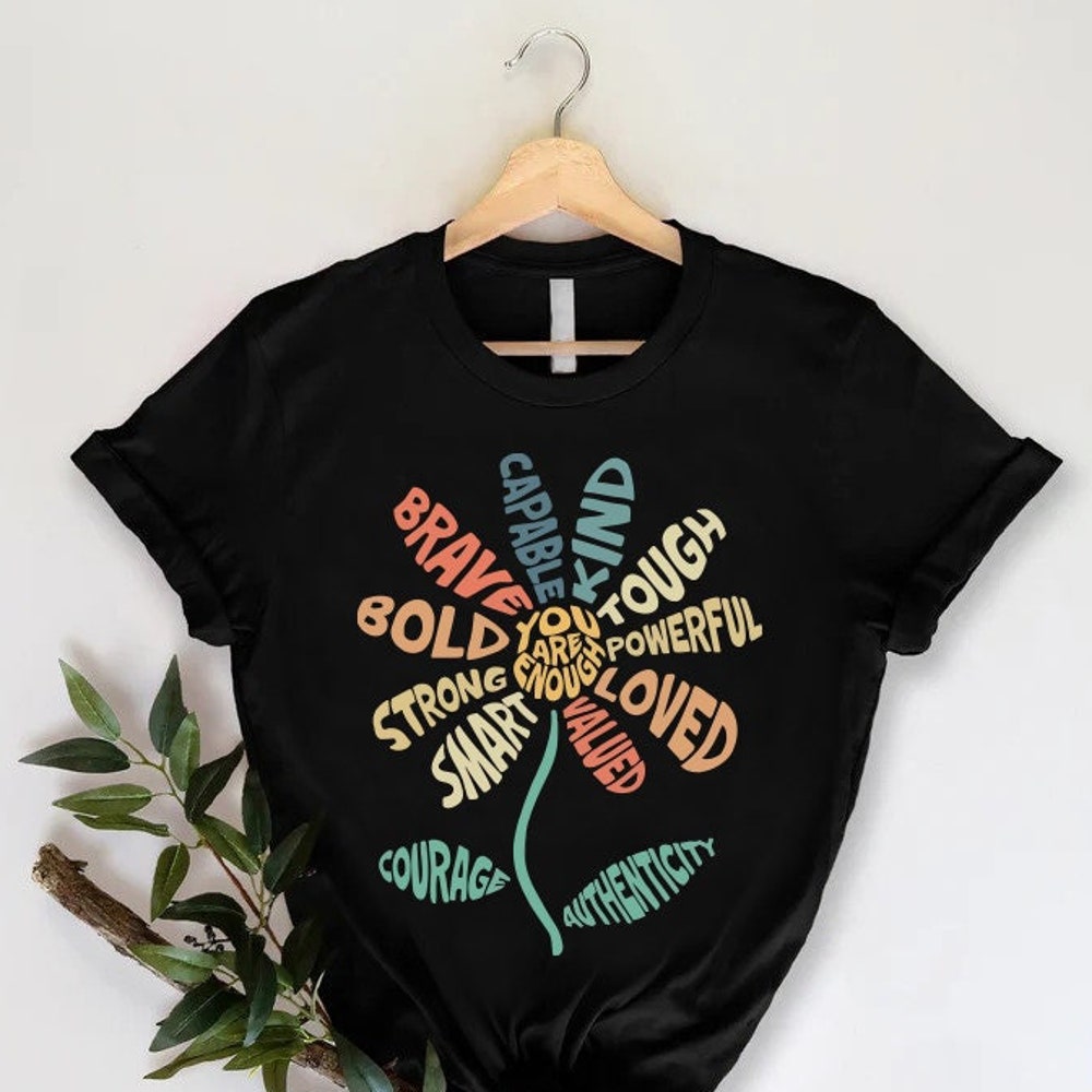 You Are Enough Shirt, Inspirational Shirt, Motivational Shirt, Bible Verse Shirt, Religious Shirt, You Are Enough Flower Shirt, Church Shirt Freshlyshirts