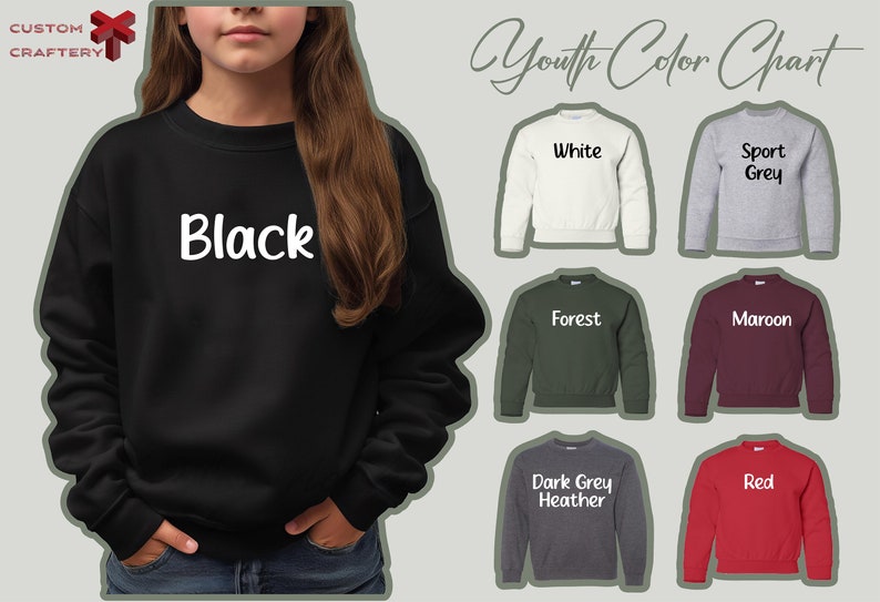May include: Color chart for youth sweatshirts. The chart shows 9 different colors: black, white, sport grey, forest, maroon, dark grey heather, and red.
