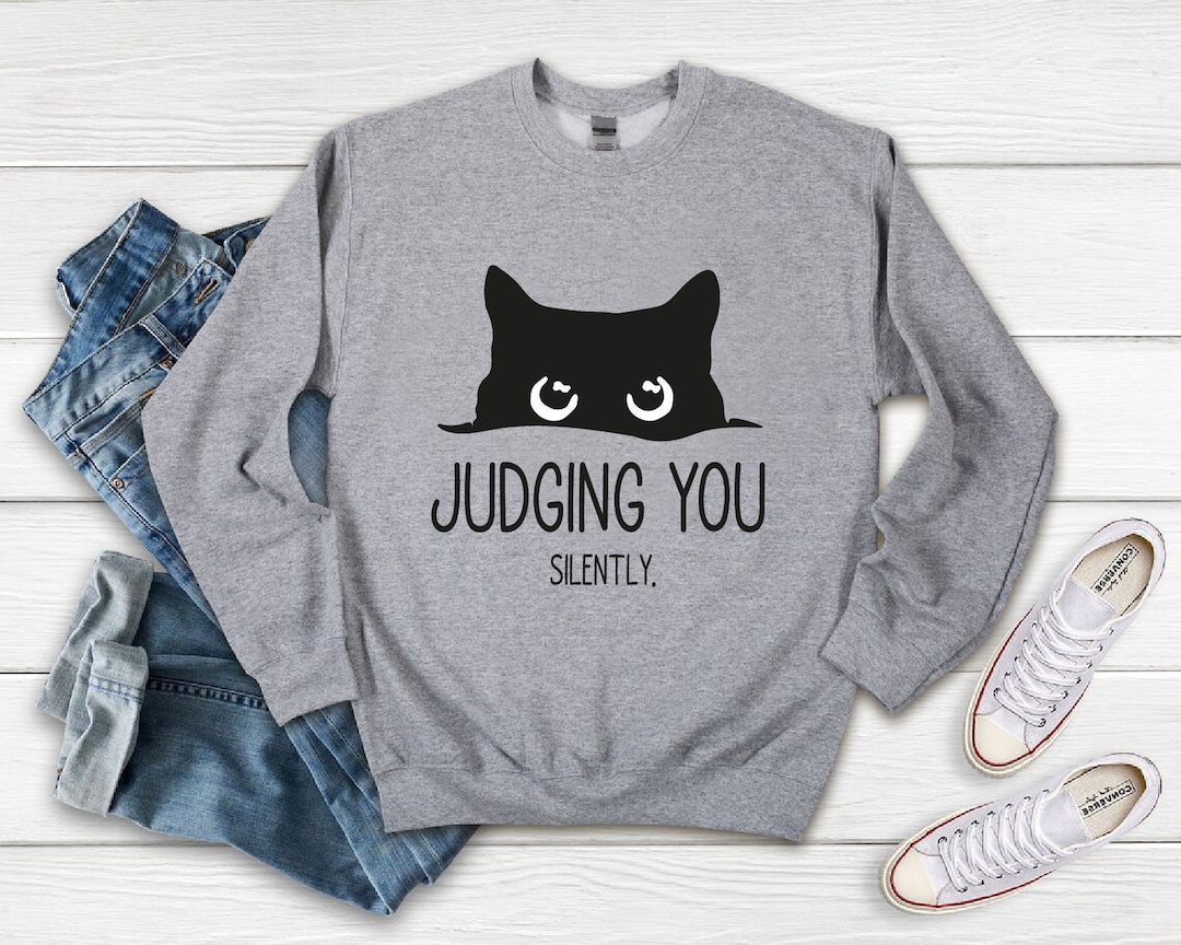 Judging You Silently Sweatshirt, Black Cat Sweatshirt, Cat Sweatshirt