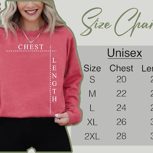 May include: Unisex size chart for a sweatshirt. The chart shows chest and length measurements in inches for sizes S, M, L, XL, and 2XL.