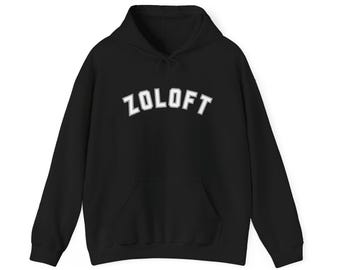 Sudadera con capucha Zoloft, ropa antidepresiva, ropa de salud mental, suéter unisex, suéter cómodo, suéter acogedor