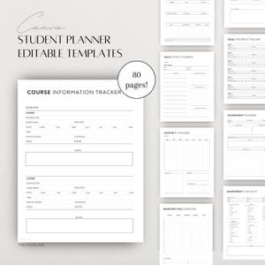 May include: A collection of printable student planner templates. The templates include a course information tracker, daily study planner, monthly planner, goal progress tracker, assignment planner, and apartment checklist. The text includes "Student Planner Editable Templates" and "80 pages!"