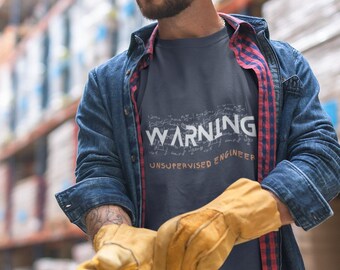 Engineer T-shirt Gift  | Funny Tee for Engineers | Engineer Humor | Engineer Work Gift | Engineer Gifts | Unsupervised Engineer Tee