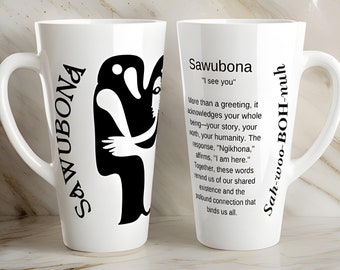 African Greeting Mug Definition for 'Sawubona' Tall Coffee Mug with Unique Modern African Art Mindfulness Gift for Colleague Mug for Boss