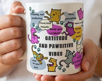 Funny Cat Mug – Catitude and Pawsitive Vibes Coffee Mug, Cat Lover Gift, Cat Mom Mug, Cute Cat Mug, Positive Quote Mug