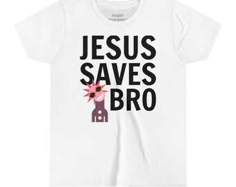 Jesus Saves Bro Kids T-Shirt: Funny Christian Youth Tee