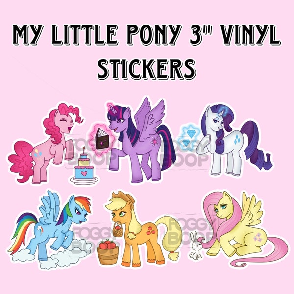 My Little Pony Friendship is Magic 3” Vinyl Stickers Perfect Gift for Girls Cute Gift Gift for Bronies Brony MLP Pinkie Pie Fluttershy